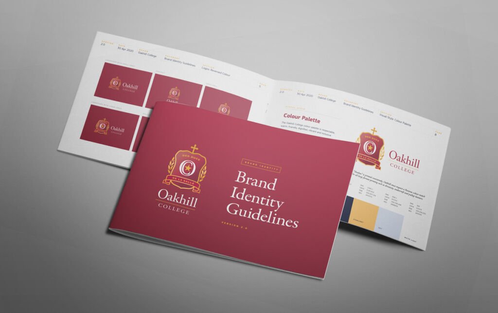 Oakhill College Brand Identity Guidelines Style Guide Visual Brand Guidelines Style Guide Visual Identity Corporate