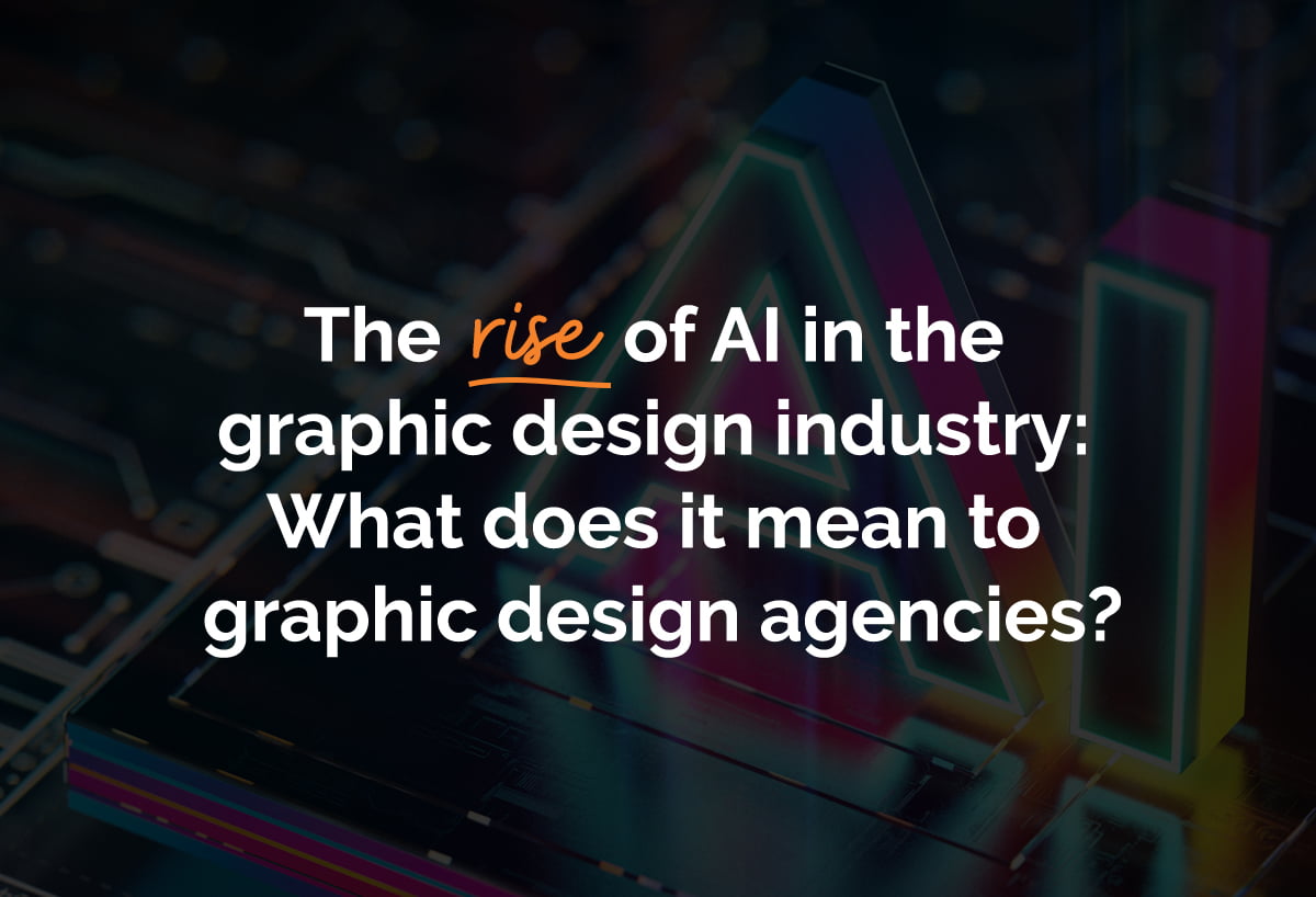 The rise of AI in the graphic design industry What does it mean to
